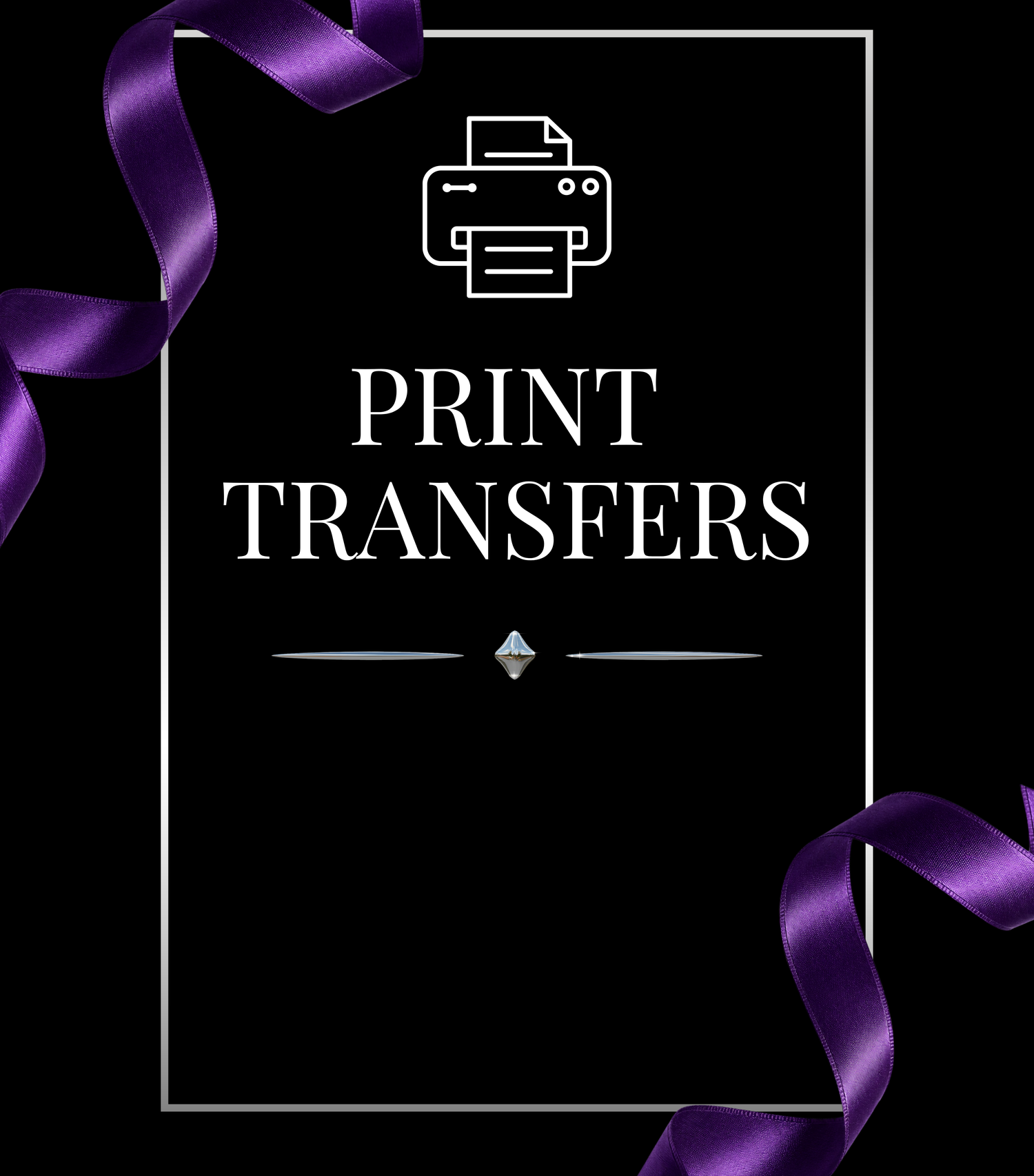 Print Transfers