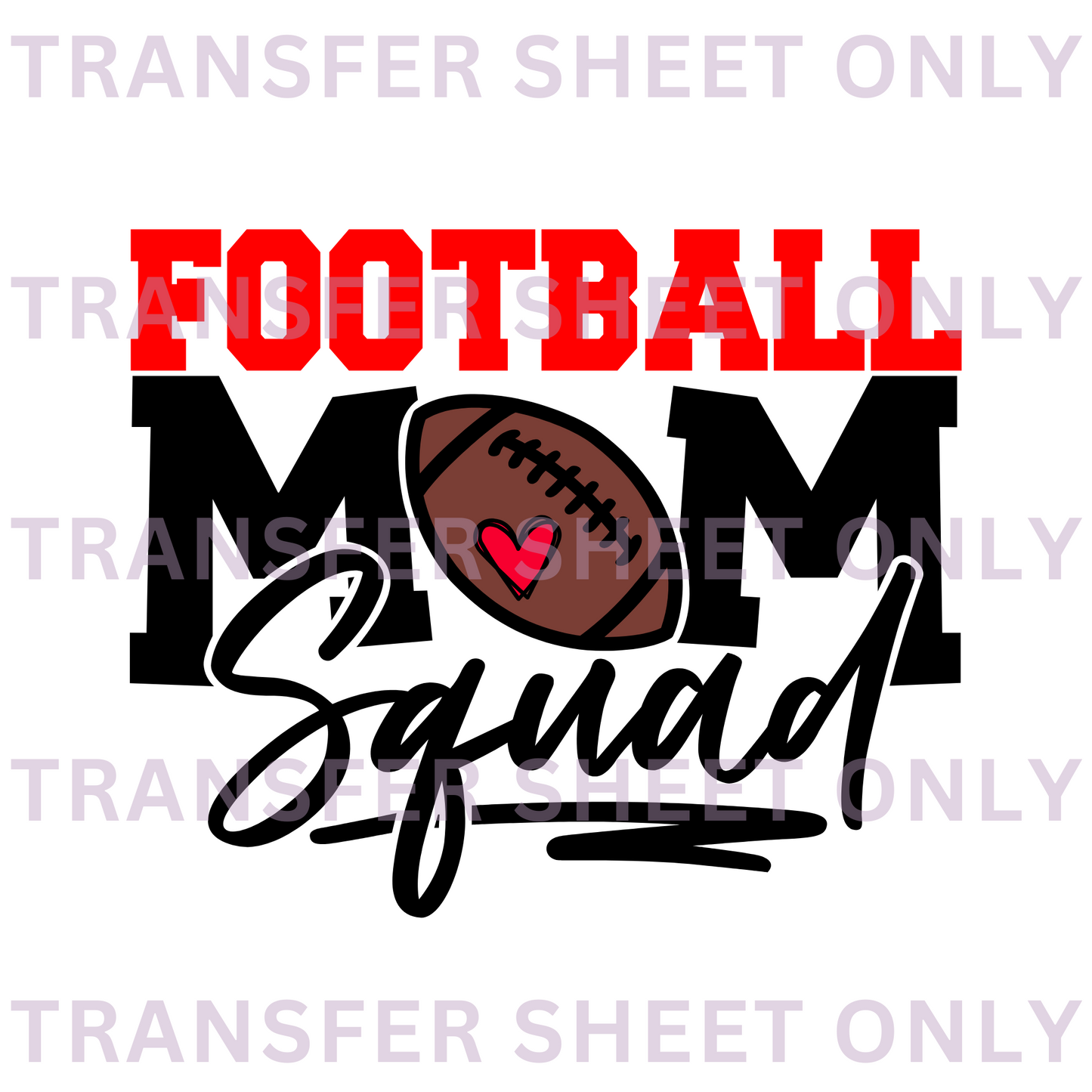 Football Mom Squad Transfer
