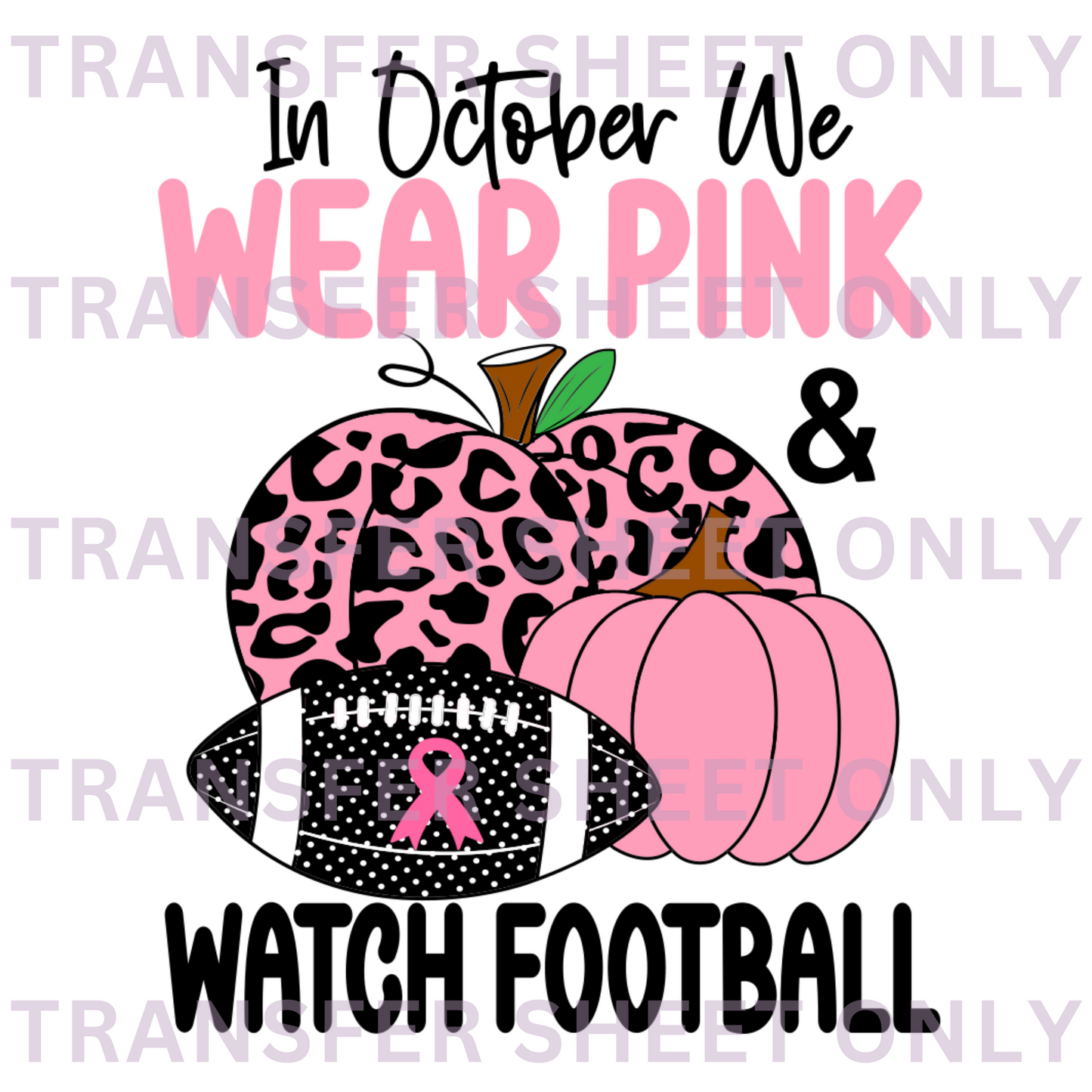 Wear Pink & Watch Football Transfer