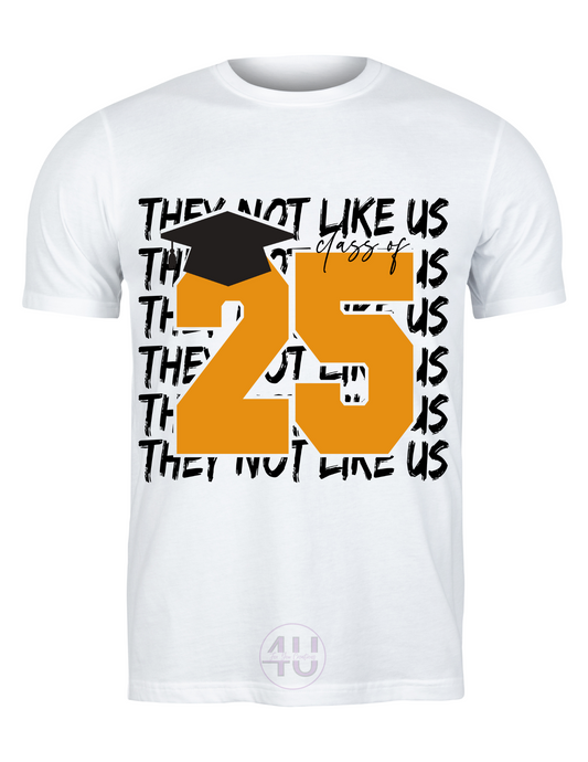 C/O 25 They Not Like US