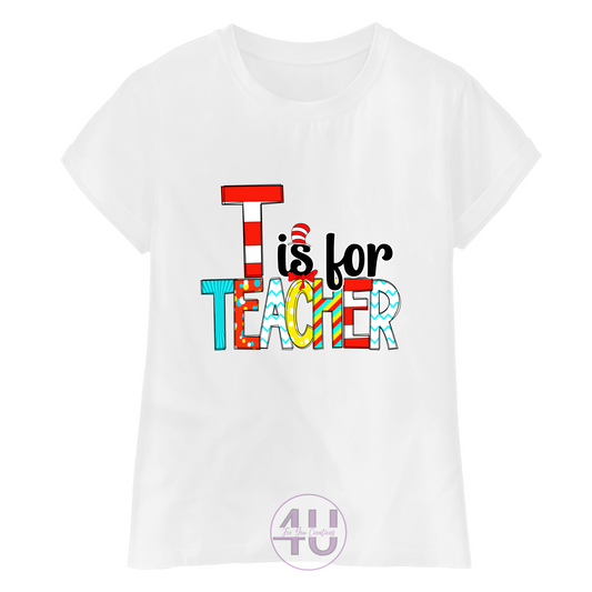 T is for Teacher